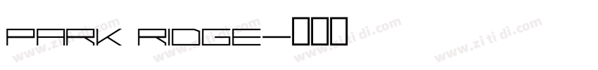 Park Ridge字体转换